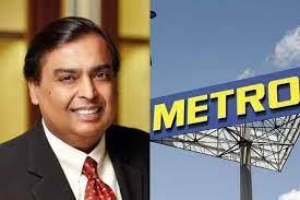 CCI approves Reliance Retail’s acquisition of Metro Cash & Carry India