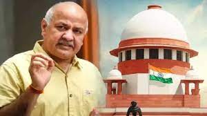 Supreme Court to hear Manish Sisodia’s appeal for bail today in Delhi excise policy case