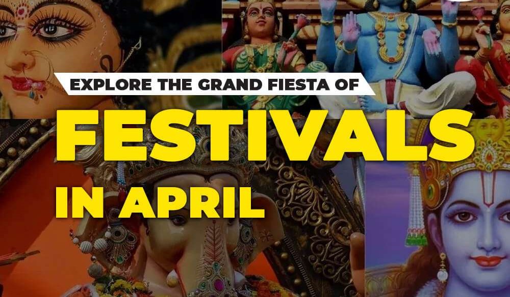Here is a list of festivals in April, from Eid al-Fitr and Baisakhi to Ram Navami